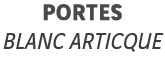 Portes Blanc Articque