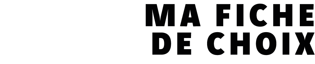 Ma fiche de choix